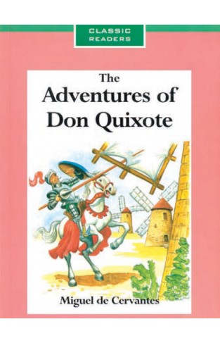Classic Readers Level 1 The Adventures Of Don Quixote